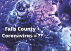 Falls County, Texas residents face hardships due to coronavirus; CoVid-19 spread.