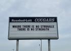 Rosebud-Lott ISD sign: " Where there is no struggle there is no strength" - Photo by Madison Mahoney